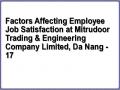 Factors Affecting Employee Job Satisfaction at Mitrudoor Trading & Engineering Company Limited, Da Nang - 17
