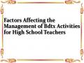 Factors Affecting the Management of Bdtx Activities for High School Teachers
