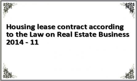 Housing lease contract according to the Law on Real Estate Business 2014 - 11