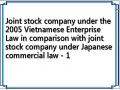 Joint stock company under the 2005 Vietnamese Enterprise Law in comparison with joint stock company under Japanese commercial law - 1