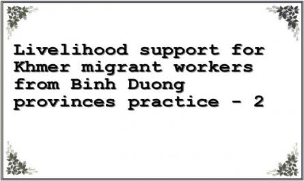 Livelihood support for Khmer migrant workers from Binh Duong provinces practice - 2
