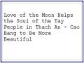 Love of the Moon Helps the Soul of the Tay People in Thach An - Cao Bang to Be More Beautiful