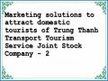 Marketing solutions to attract domestic tourists of Trung Thanh Transport Tourism Service Joint Stock Company - 2