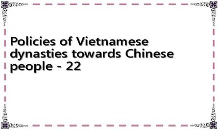 Policies of Vietnamese dynasties towards Chinese people - 22