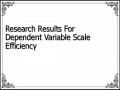 Research Results For Dependent Variable Scale Efficiency