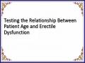 Testing the Relationship Between Patient Age and Erectile Dysfunction