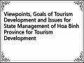 Viewpoints, Goals of Tourism Development and Issues for State Management of Hoa Binh Province for Tourism Development