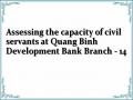 Assessing the capacity of civil servants at Quang Binh Development Bank Branch - 14