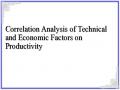Correlation Analysis of Technical and Economic Factors on Productivity