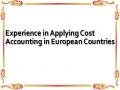 Experience in Applying Cost Accounting in European Countries