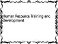 Human Resource Training and Development