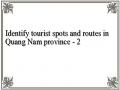 Identify tourist spots and routes in Quang Nam province - 2
