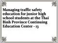 Managing traffic safety education for junior high school students at the Thai Binh Province Continuing Education Center - 13