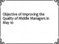 Objective of Improving the Quality of Middle Managers in May 10