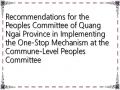 Recommendations for the Peoples Committee of Quang Ngai Province in Implementing the One-Stop Mechanism at the Commune-Level Peoples Committee