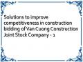 Solutions to improve competitiveness in construction bidding of Van Cuong Construction Joint Stock Company - 1