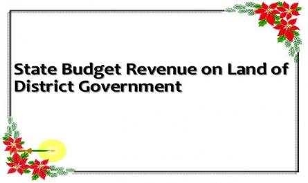State Budget Revenue on Land of District Government