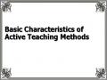 Basic Characteristics of Active Teaching Methods