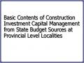 Basic Contents of Construction Investment Capital Management from State Budget Sources at Provincial Level Localities