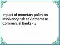 Impact of monetary policy on insolvency risk at Vietnamese Commercial Banks - 1