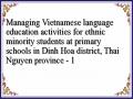Managing Vietnamese language education activities for ethnic minority students at primary schools in Dinh Hoa district, Thai Nguyen province - 1