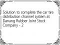 Solution to complete the car tire distribution channel system at Danang Rubber Joint Stock Company - 2