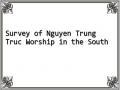 Survey of Nguyen Trung Truc Worship in the South