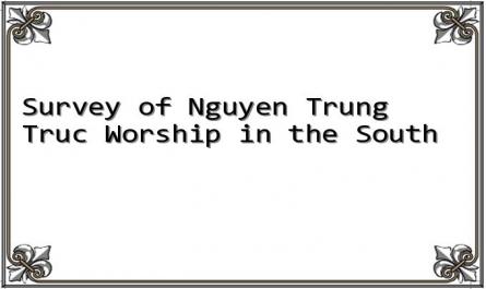Survey of Nguyen Trung Truc Worship in the South