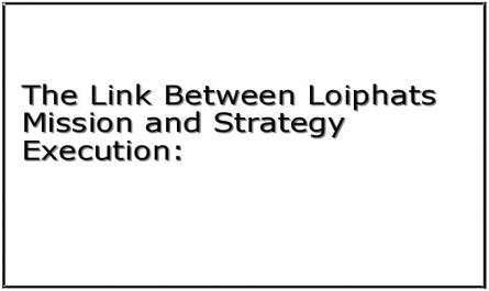 The Link Between Loiphats Mission and Strategy Execution: