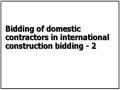 Bidding of domestic contractors in international construction bidding - 2