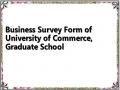 Business Survey Form of University of Commerce, Graduate School