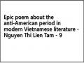 Epic poem about the anti-American period in modern Vietnamese literature - Nguyen Thi Lien Tam - 9