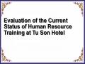 Evaluation of the Current Status of Human Resource Training at Tu Son Hotel