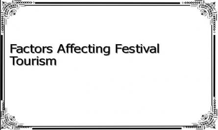 Factors Affecting Festival Tourism