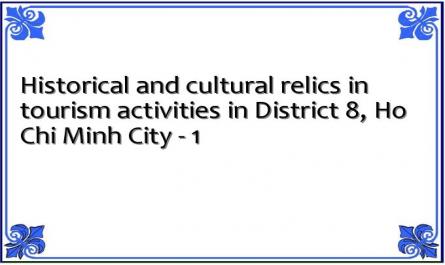 Historical and cultural relics in tourism activities in District 8, Ho Chi Minh City - 1