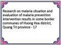 Research on malaria situation and evaluation of malaria prevention intervention results in some border communes of Huong Hoa district, Quang Tri province - 17
