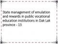 State management of emulation and rewards in public vocational education institutions in Dak Lak province - 13