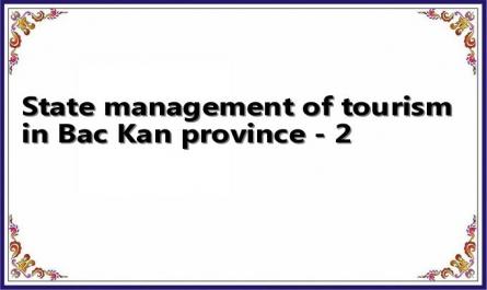 State management of tourism in Bac Kan province - 2