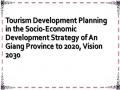 Tourism Development Planning in the Socio-Economic Development Strategy of An Giang Province to 2020, Vision 2030