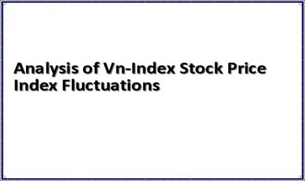 Analysis of Vn-Index Stock Price Index Fluctuations
