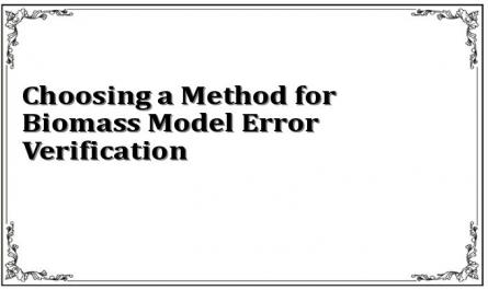 Choosing a Method for Biomass Model Error Verification