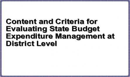 Content and Criteria for Evaluating State Budget Expenditure Management at District Level