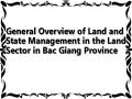 General Overview of Land and State Management in the Land Sector in Bac Giang Province