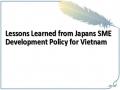 Lessons Learned from Japans SME Development Policy for Vietnam