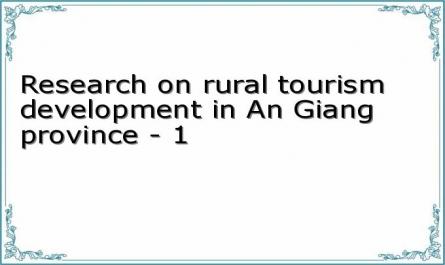 Research on rural tourism development in An Giang province - 1
