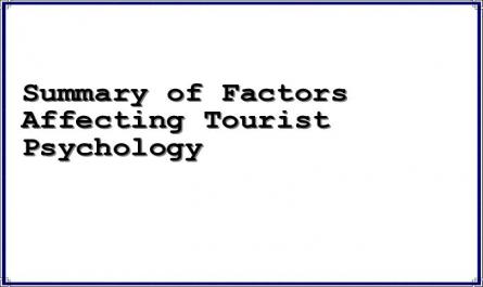 Summary of Factors Affecting Tourist Psychology