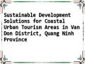 Sustainable Development Solutions for Coastal Urban Tourism Areas in Van Don District, Quang Ninh Province