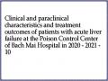 Clinical and paraclinical characteristics and treatment outcomes of patients with acute liver failure at the Poison Control Center of Bach Mai Hospital in 2020 - 2021 - 10