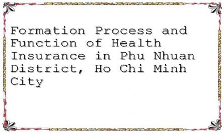 Formation Process and Function of Health Insurance in Phu Nhuan District, Ho Chi Minh City