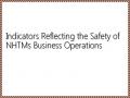 Indicators Reflecting the Safety of NHTMs Business Operations